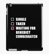 Waiting For Benedict Cumberbatch iPad Case/Skin
