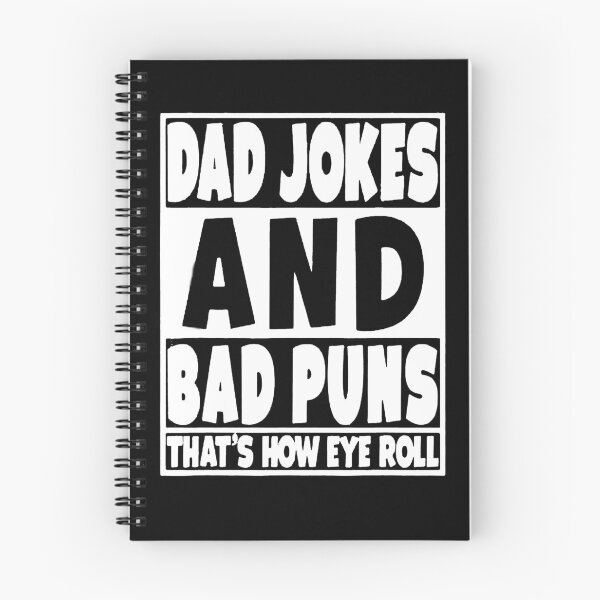Item preview, Dad Jokes and Bad Puns Thats How Eye Roll designed and sold by Coryanderson.