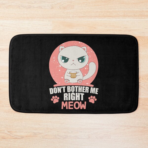 Item preview, Don't Bother Me Right Meow  Funny Coffee Cat designed and sold by printrendstore.