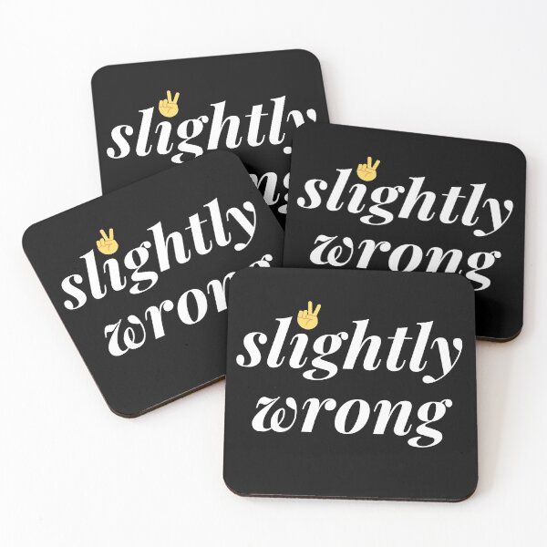 Item preview, Slightly Wrong Funny Quote designed and sold by happyshopg.