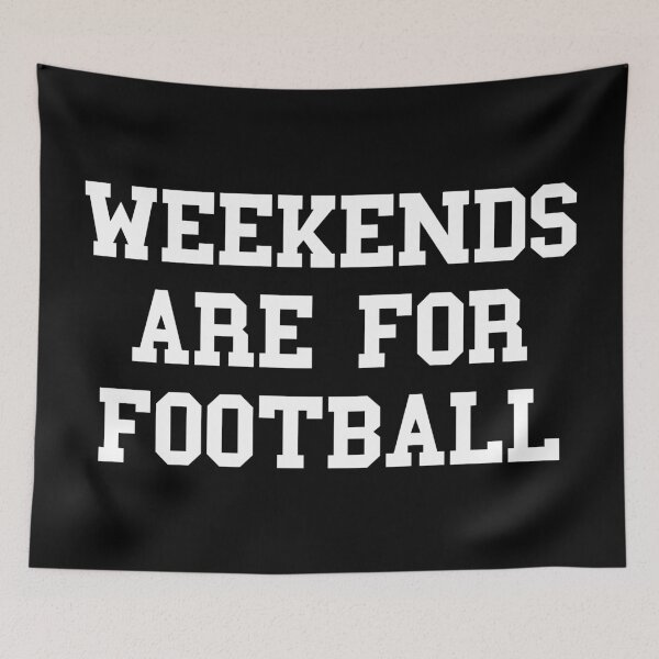 Item preview, Weekends Are For Football designed and sold by MSA-42.