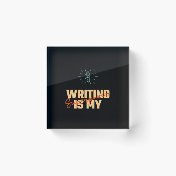 Item preview, Writing Is My Superpower Typography designed and sold by Unworldly.