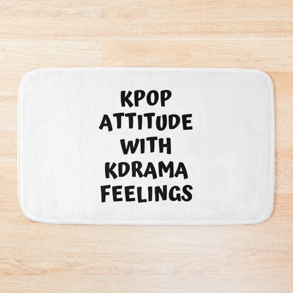 Item preview, Kpop attitude with kdrama feelings designed and sold by KdramaSayQuote.