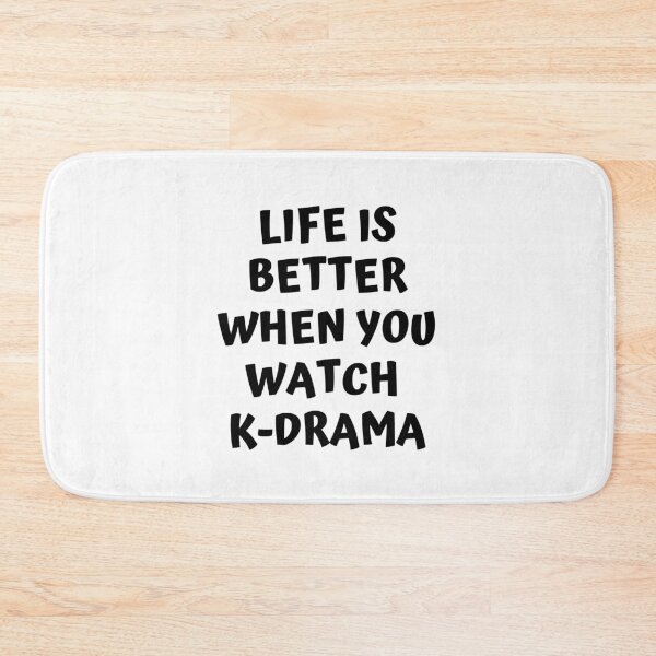Item preview, Life is better when you watch kdrama designed and sold by KdramaSayQuote.