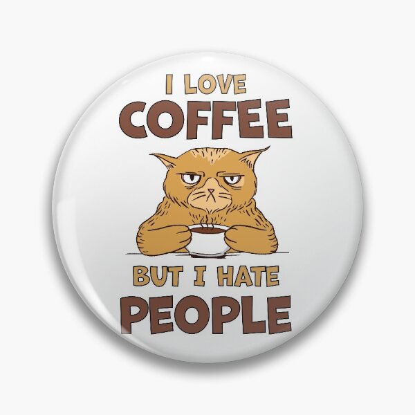 Artikelvorschau, Katze liebt Kaffee und mag keine Menschen  entworfen und verkauft von Acronice.