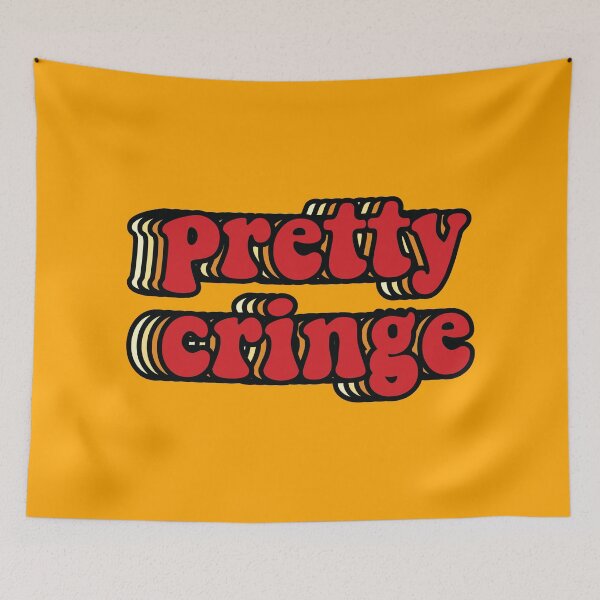 Item preview, Pretty Cringe designed and sold by OldDannyBrown.