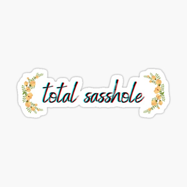 Download Sasshole Stickers Redbubble