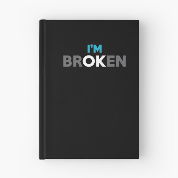Item preview, I'm Broken designed and sold by sandraking0908.