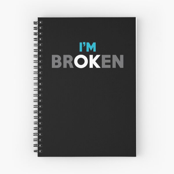 Item preview, I'm Broken designed and sold by sandraking0908.