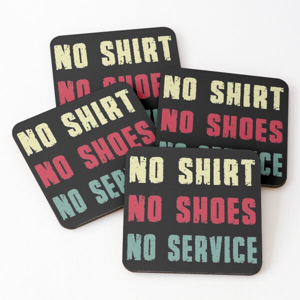Item preview, no shoes no shirt no service 2 designed and sold by design880.