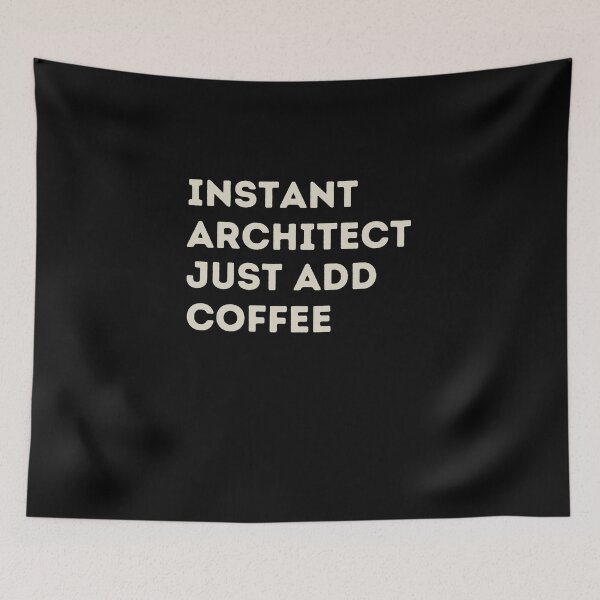 Item preview, Instant Architect Just Add Coffee designed and sold by Emerg-Apparel.