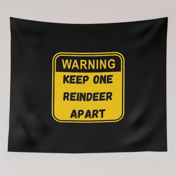 Item preview, Keep One Reindeer Apart Warning designed and sold by TrendingTees4u.