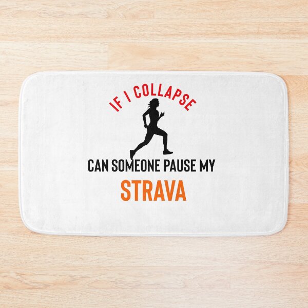 Item preview, If I Collapse Pause My Strava designed and sold by Raw Creative Prints.