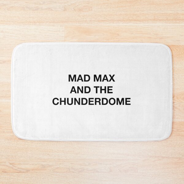 Item preview, MAD MAX AND THE CHUNDERDOME designed and sold by SprayandPray69.