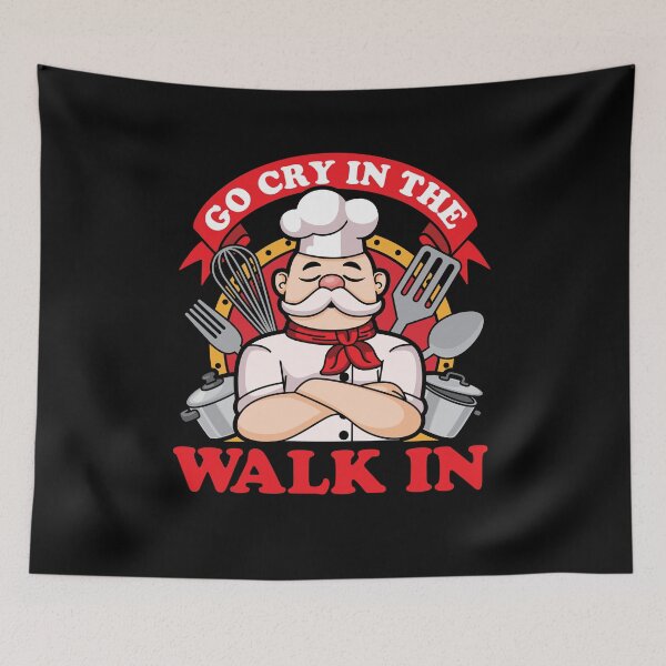 Item preview, Go Cry In The Walk In Chef Cook Foodie Cooking designed and sold by DoSt-997.