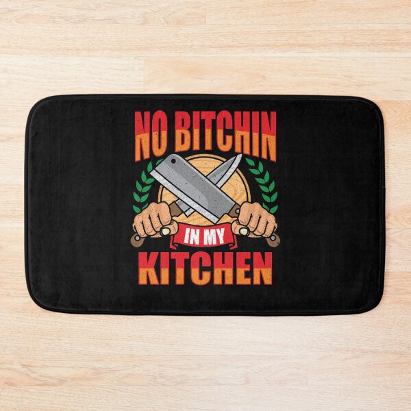 Item preview, No Bitchin In My Kitchen Chef Cook Foodie Cooking designed and sold by DoSt-997.