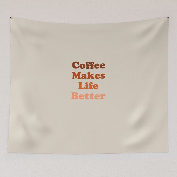 Item preview, Coffee Makes Life Better Funny, Coffee Lovers Gift  designed and sold by SerenaMinimal.