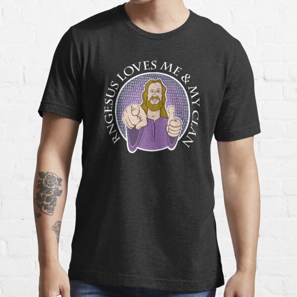 RNGesus loves me & my clan Essential T-Shirt