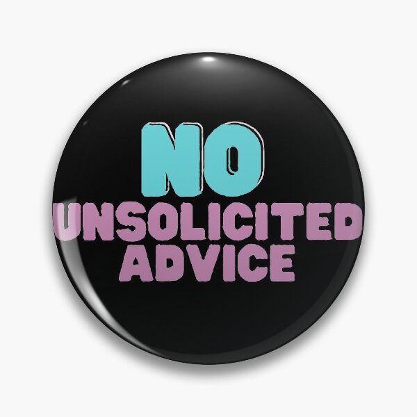 Item preview, Unsolicited Advice designed and sold by Funny Tee.