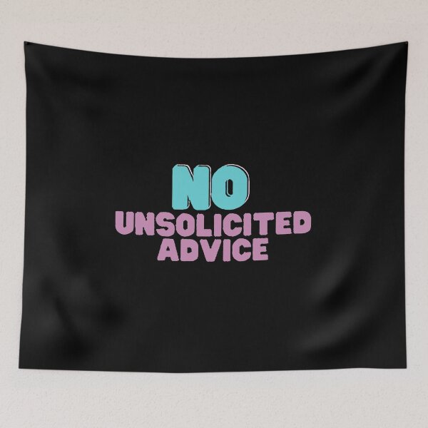 Item preview, Unsolicited Advice designed and sold by Funny Tee.