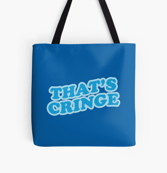Item preview, That's Cringe designed and sold by OldDannyBrown.