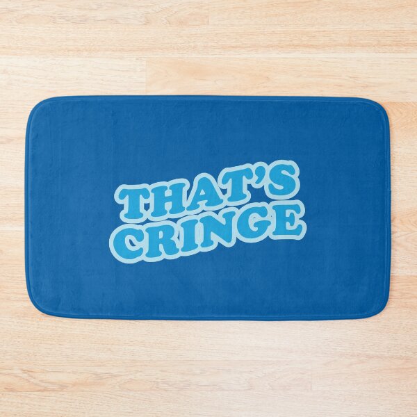 Item preview, That's Cringe designed and sold by OldDannyBrown.