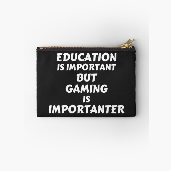 Item preview, Education Is Important But Gaming Is Importanter designed and sold by MohitJain1109.