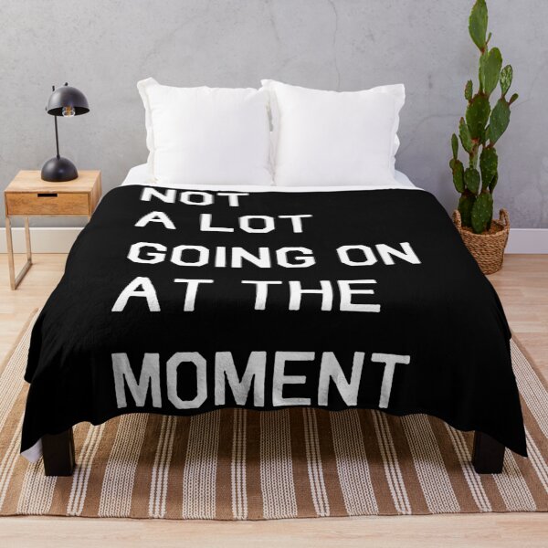 Item preview, Not A Lot Going On At The Moment - black designed and sold by Funny Tee.