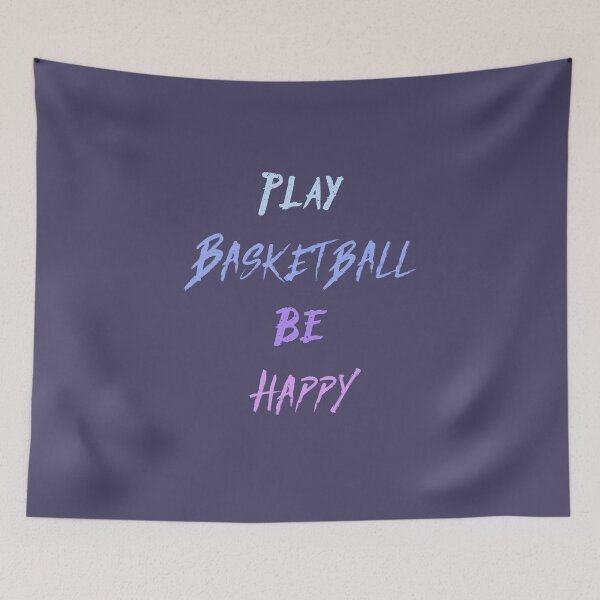 Item preview, Play Basketball, Be Happy, Awesome gift for Basketball lovers, father, mother, sister, brother and friends designed and sold by abdelhak2005.