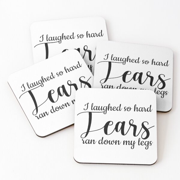Item preview,  i laughed so hard tears ran down my legs designed and sold by 0umStore.