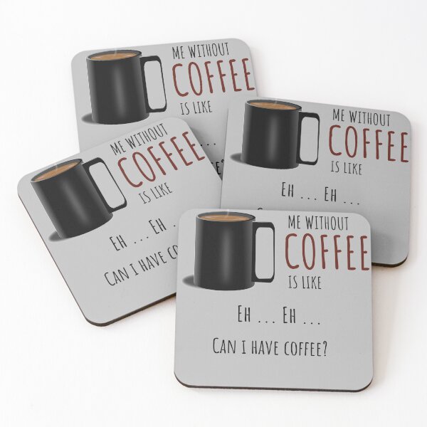 Item preview, ME WITHOUT COFFEE IS LIKE  designed and sold by 30-Merch.