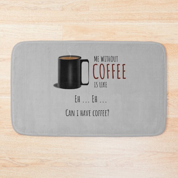 Item preview, ME WITHOUT COFFEE IS LIKE  designed and sold by 30-Merch.