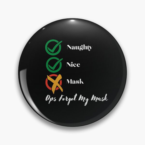 Item preview, Naughty Nice Ops Forgot My Mask designed and sold by Bubblegirl17.