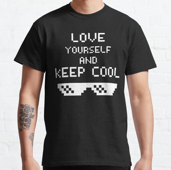 Vista previa del artículo con la obra «Ámate a ti mismo y mantente fresco», diseñado y vendido por Funny Tee.