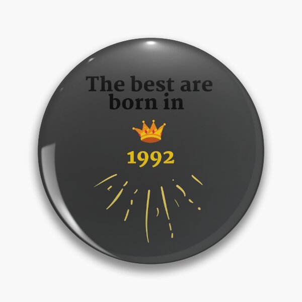 Item preview, the best were born in 1992 designed and sold by HappinessTrade.