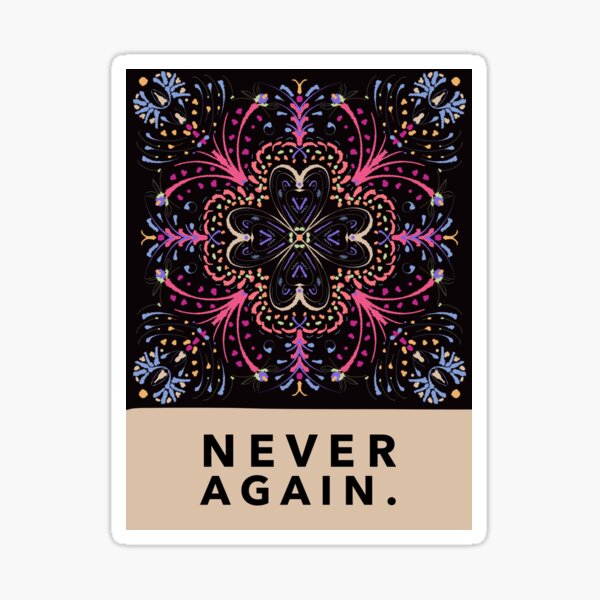 Never again Sticker
