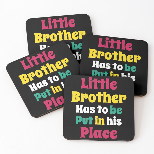 Item preview, Little Brother Has To Be Put In His Place Little Brother His Place designed and sold by Rizwandogar.