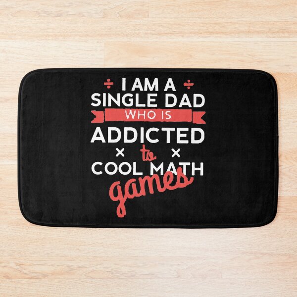 Item preview, I Am A Single Dad Who Is Addicted To Cool Math Games designed and sold by Funny Tee.