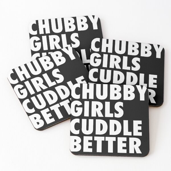 Item preview, Chubby Girls Cuddle Better designed and sold by Aiolin.