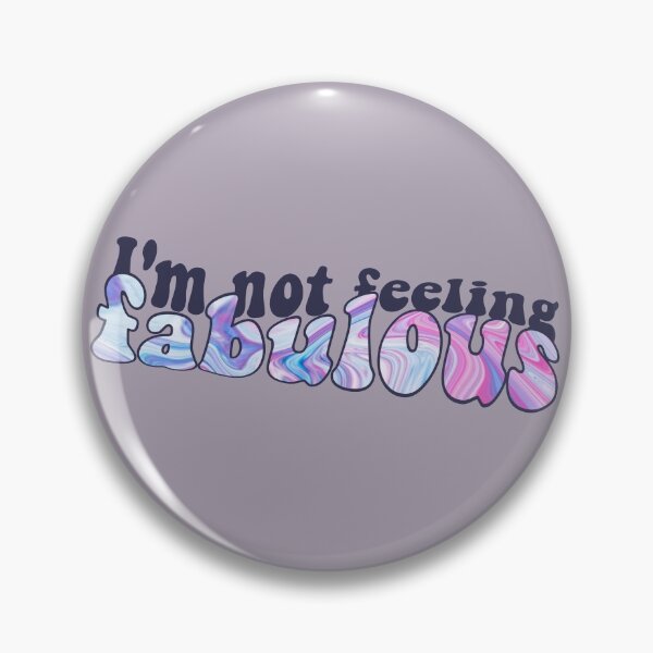 Item preview, Im not feeling fabulous designed and sold by Valeriasss.