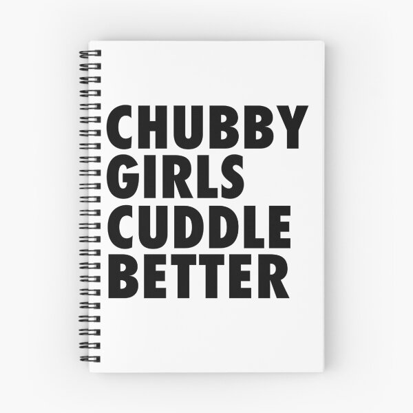 Item preview, Chubby Girls Cuddle Better designed and sold by Aiolin.