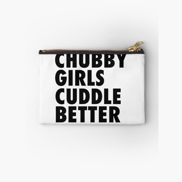 Item preview, Chubby Girls Cuddle Better designed and sold by Aiolin.