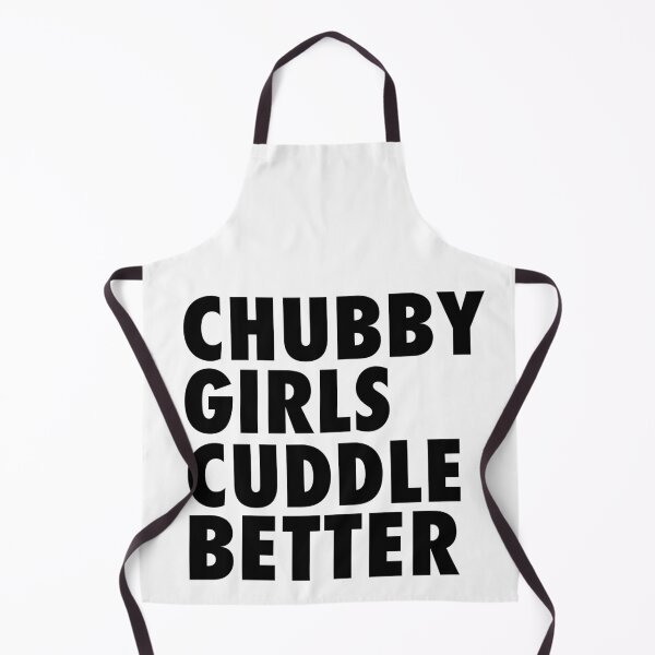 Item preview, Chubby Girls Cuddle Better designed and sold by Aiolin.