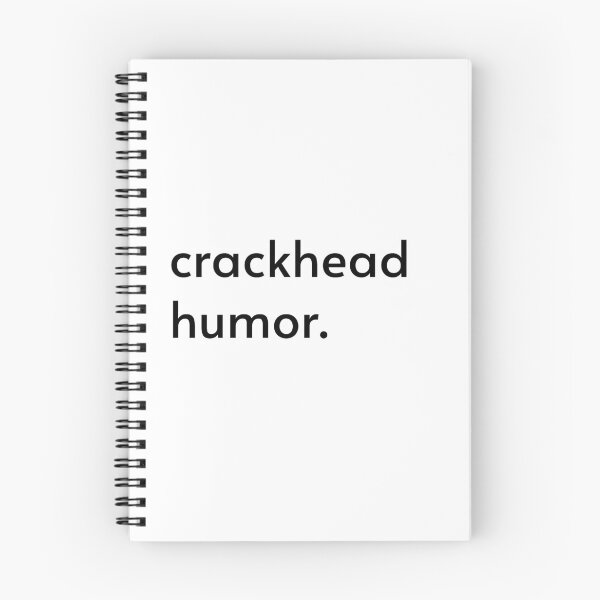 Item preview, crackhead humor designed and sold by Vnouk.