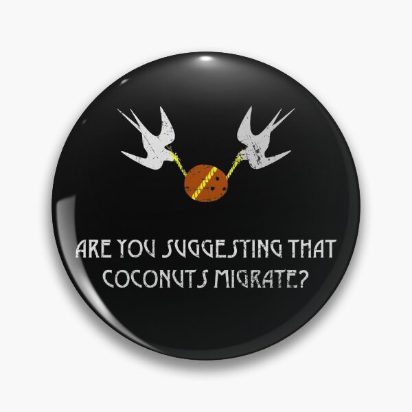 Item preview, Are you suggesting that coconuts migrate? Supposing *two* swallows carried it together! designed and sold by jacob-jendrey.