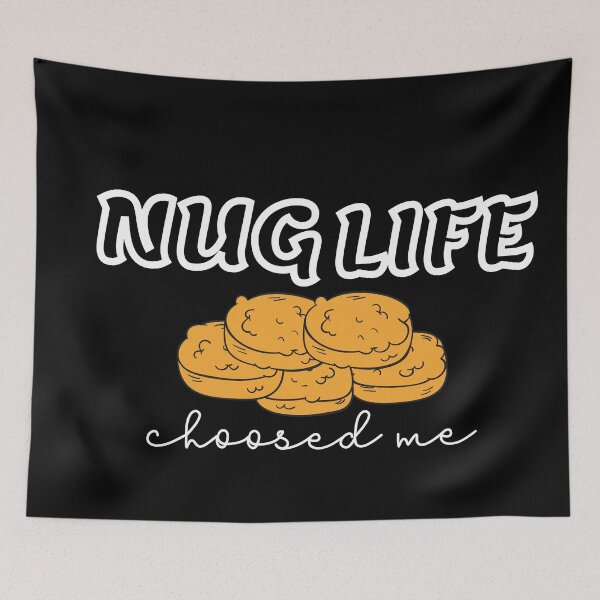 Item preview, nug life choosed me chicken nuggets designed and sold by 0umStore.