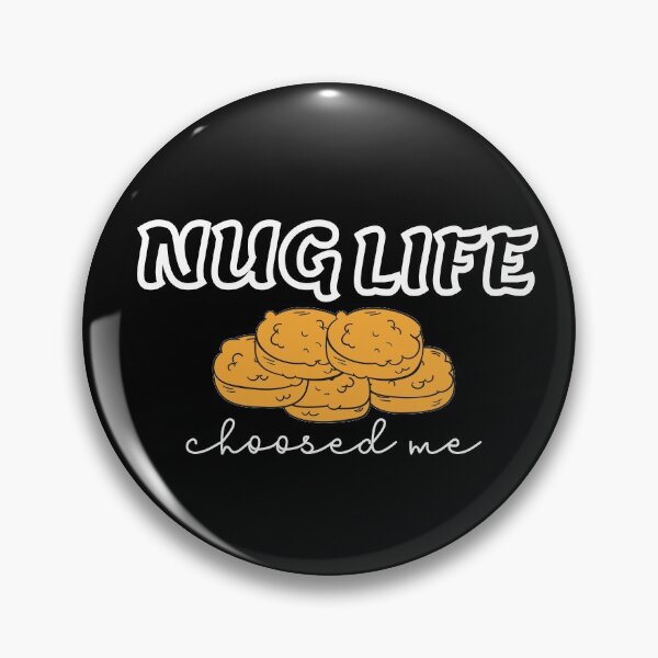 Item preview, nug life choosed me chicken nuggets designed and sold by 0umStore.