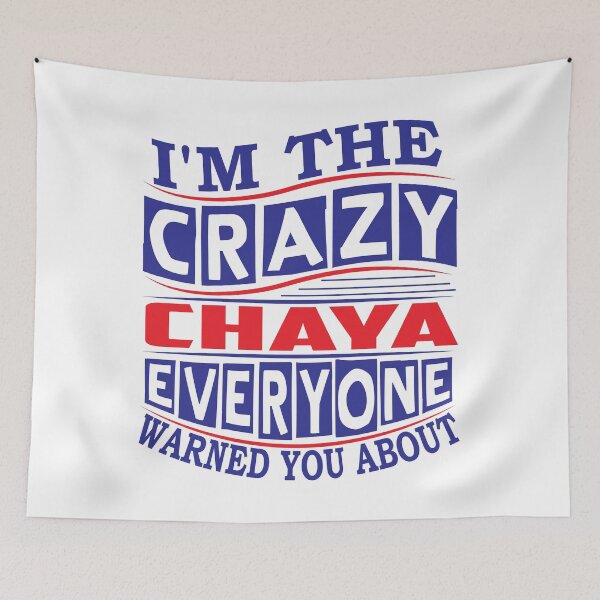 Item preview, Nombre CHAYA. Soy el loco CHAYA sobre el que todos te advirtieron designed and sold by thinkbicycle.