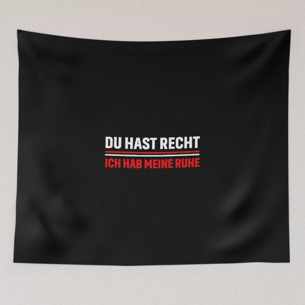 Item preview, DU HAST RECHT ICH HAB MEINE RUHE designed and sold by conway92.