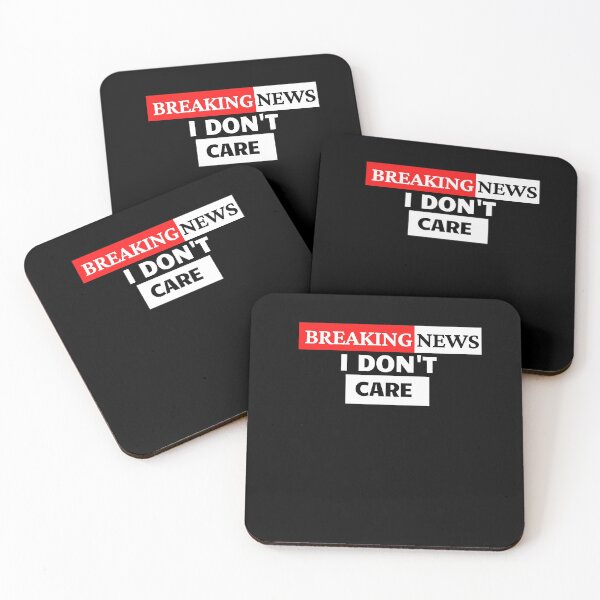 Item preview, BREAKING NEWS :  i don't care designed and sold by Arlooz Tees.